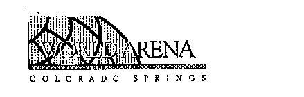 WORLD ARENA COLORADO SPRINGS