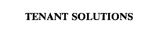 TENANT SOLUTIONS