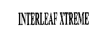 INTERLEAF XTREME