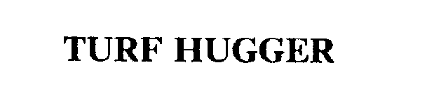 TURF HUGGER