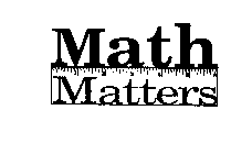 MATH MATTERS