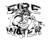 FIRE WATER