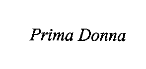 PRIMA DONNA