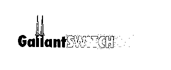 GALLANTSWITCH