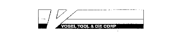 V VOGEL TOOL & DIE CORP.