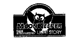 MOONKEEPER YOUNG HI-TECH GARMENTS LIGHTSTORY