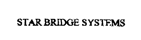 STAR BRIDGE SYSTEMS