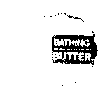 BATHING BUTTER