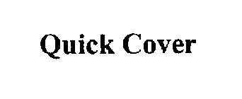 QUICK COVER