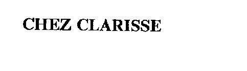 CHEZ CLARISSE