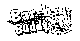 BAR-B-Q BUDDY THE ORIGINAL