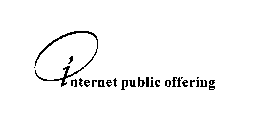 INTERNET PUBLIC OFFERING