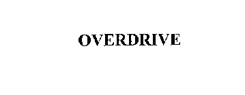 OVERDRIVE