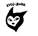 EVIL-BABE I'M ON THE MOVE TO A HIGHER LEVEL SO CATCH ME!