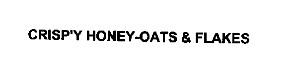 CRISP'Y HONEY-OATS & FLAKES