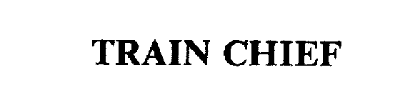 TRAIN CHIEF