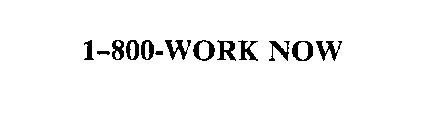 1-800-WORK NOW