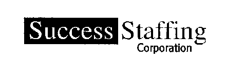 SUCCESS STAFFING CORPORATION