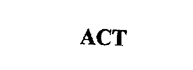 ACT