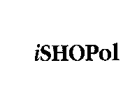 ISHOPOL