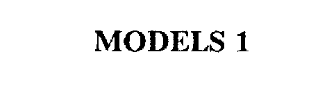 MODELS 1