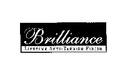 BRILLIANCE LIFETIME ANTI-TARNISH FINISH