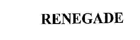 RENEGADE