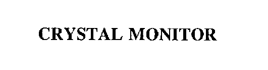 CRYSTAL MONITOR