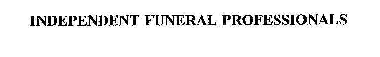 INDEPENDENT FUNERAL PROFESSIONALS