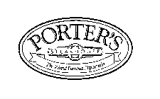 PORTER'S STEAKHOUSE THE WORLD FAMOUS PEPPERLOIN