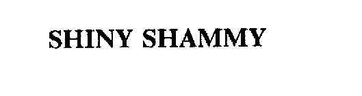 SHINY SHAMMY