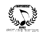 ENJOYMUSIC BRAND ENJOYMUSIC. ENJOYLIFE. HAPPYHOUR! FOREVER! BETTER LIVING WITH MUSIC