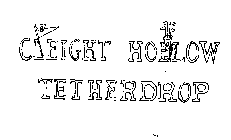 CLEIGHT HOLLOW TETHERDROP