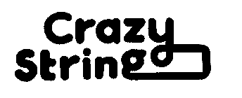 CRAZY STRING