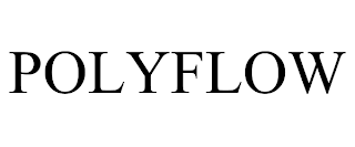 POLYFLOW