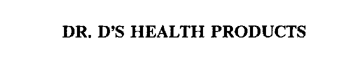 DR. D'S HEALTH PRODUCTS