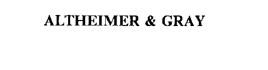 ALTHEIMER & GRAY