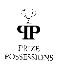 PP PRIZE POSSESSIONS