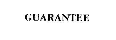 GUARANTEE