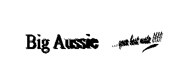 BIG AUSSIE...YOUR BEST MATE!!!