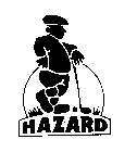 HAZARD