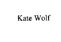 KATE WOLF