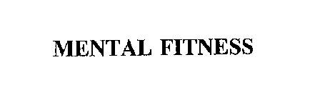 MENTAL FITNESS