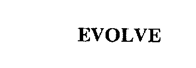 EVOLVE