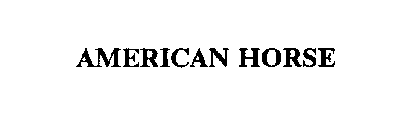 AMERICAN HORSE