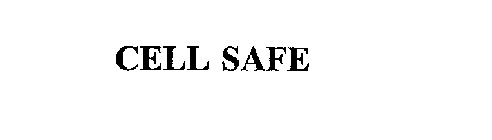 CELL SAFE