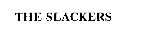 THE SLACKERS