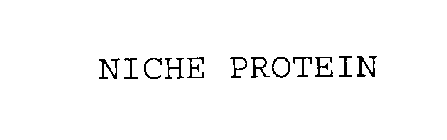 NICHE PROTEIN