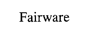 FAIRWARE