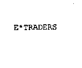 E*TRADERS